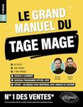 Le Grand Manuel du TAGE MAGE – N°1 DES VENTES: 18 tests blancs + 200 fiches de cours + 2000 vidéos (2025)