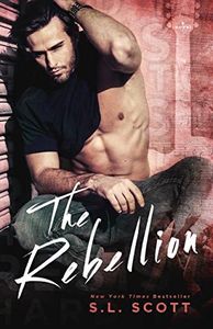 The Rebellion (Hard to Resist Book 5)