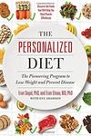 The Personalized Diet: The Pioneering Program to Lose Weight and Prevent Disease