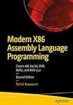 Modern X86 Assembly Language Programming: Covers x86 64-bit, AVX, AVX2, and AVX-512