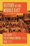 History of the Middle East: A Compilation - The Arabs, The Ottoman Empire and Iran