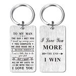 I Love You More to The End I Win Keychain Gifts for Him Husband Hubby Boyfriend, To My Man Anniversary Wedding Day Gifts