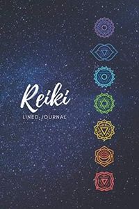 Reiki Lined Journal: MATTE Chakra Design Blank College Ruled Notebook for a Reiki Master Practitioner or Energy Healer (6" x 9" - 200 Page Diary with Seven Chakras on each interior page)