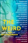 The Weird: A Compendium of Strange and Dark Stories