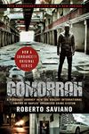 Gomorrah: A Personal Journey into the Violent International Empire of Naples' Organized Crime System (10th Anniversary Edition with a New Preface)