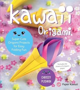 Kawaii Origami: Super Cute Origami Paper and Projects for Easy Folding Fun