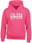 Hippowarehouse I'm The Ginger Best Friend Kids Children's Unisex Hoodie Hooded top Fuchsia Pink