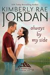 Always By My Side: A Christian Romance (New Hope Falls Book 9)