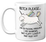 Bitch Please I'm So Fabulous Unicorn Mug, 11oz Ceramic Dishwasher Safe Mugs, Funny Gifts for Women, Birthday Present, Tea Sets for Adults, Unicorn Gifts, Christmas, for Your Best Friend.