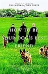 How to Be Your Dog's Best Friend: T