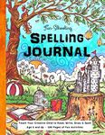 Fun-Schooling Spelling Journal - Ages 5 and Up: Teach Your Child to Read, Write and Spell