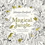 Magical Jungle: An Inky Expedition and Coloring Book for Adults