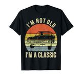 I'm Not Old Just Classic Funny Fathers Day Gift Dad T-Shirt