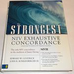 The Strongest NIV Exhaustive Concordance: No. 5 (Strongest Strong's S.)