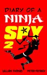 Diary of a Ninja Spy 2: The Shadow Returns