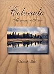 Colorado: Moments in Time (a 14" x 