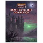 Warhammer Fantasy Roleplay (4th Ed) - Enemy Within Campaign #2 - Death on the Reik Companion