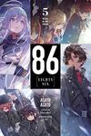 86 - EIGHTY SIX, Vol. 5: Death, Be 