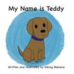 My Name is Teddy