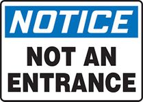 Accuform MADM812VA Aluminum Safety Sign, Legend"Notice NOT an Entrance", 10" Length x 14" Width, Blue/Black on White