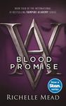 Blood Promise: Vampire Academy Volume 4