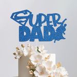 Trimming Shop Super Dad Cake Topper Super Hero Daddy Father Birthday Fathers Day Cake Decorations, Best Dad Ever Father Theme Party Favors Supplies - Blue