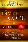 The Divine Code—A Prophetic Encyclopedia of Numbers, Volume I: 1 to 25