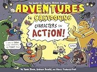 Adventures in Cartooning: Character