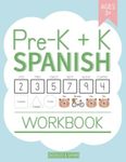 Pre-K + K Spanish Workbook: Prescho