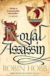 Royal Assassin: The Sunday Times bestselling author's epic fantasy adventure: Book 2 (The Farseer Trilogy)