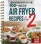 Cathy Yoder’s Air Fryer Cookbook fo