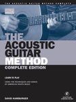 The Acoustic Guitar Method - Complete Edition: Learn to Play Using the Techniques & Songs of American Roots Music: 00