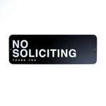 HiNeon Metal No Soliciting Sign for Home Office – 9x3in Aluminum Waterproof Black White for Front Door w Adhesive, Pre-Drilled Holes - Polite Privacy Notice for House, Office, Business, Shops, Retail