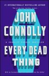 Every Dead Thing: A Charlie Parker Thriller: 1