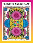 Flowers and Dreams: A Coloring Book of Beautiful Botanical Symmetry