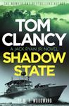 Tom Clancy Shadow State: Jack Ryan, Jr. is in a race for his life in this pulse-racing addition to the bestselling series