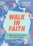 Walk in Faith: 5-Minute Devotions f