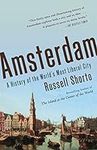 Amsterdam: A History of the World's