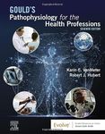 Gould's Pathophysiology for the Health Professions