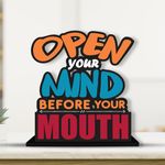 Art Vibes Wooden Idols And Figurine Open Your Mind Before Your Mouth Quote Table Decor For Office Desk | Home Decor Item | Living Room | Bedroom | Modern Art Wood Alphabet Showpieces Gift (Sp_1136)