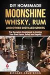 DIY Homemade Moonshine, Whisky, Rum
