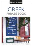 Greek Phrase Book: Eyewitness Travel Guide 2014 (DK Eyewitness Phrase Books)