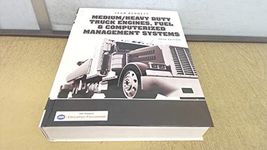 Medium/Heavy Duty Truck Engines, Fuel & Computerized Management Systems