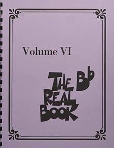 The Real Book - Volume VI: BB Instruments: 6