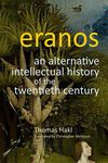 Eranos: An Alternative Intellectual History of the Twentieth Century