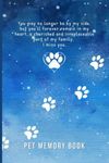 Pet Memory Book: Loss of Dog Sympathy and Memorial Gift, Remembrance Journal for Beloved Pet, Healing Keepsake for Grieving Dog Owners, Women, Men, Family