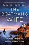 The Boatman’s Wife: An absolutely heartbreaking and unforgettable page-turner