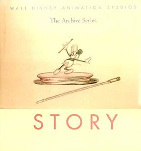 Walt Disney Animation Studios The Archive Series #1: Story