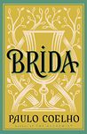 Brida: An enchanting tale of magic, love, and personal growth from the author of 'The Alchemist'