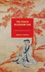 The Peach Blossom Fan (New York Review Books Classics)